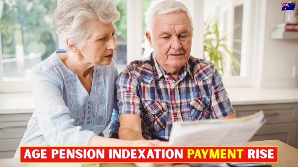 Age Pension Indexation Payment Rise