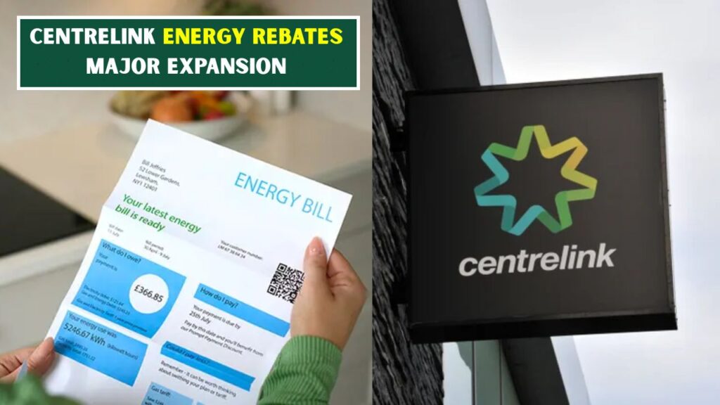 Centrelink Energy Rebates Major Expansion